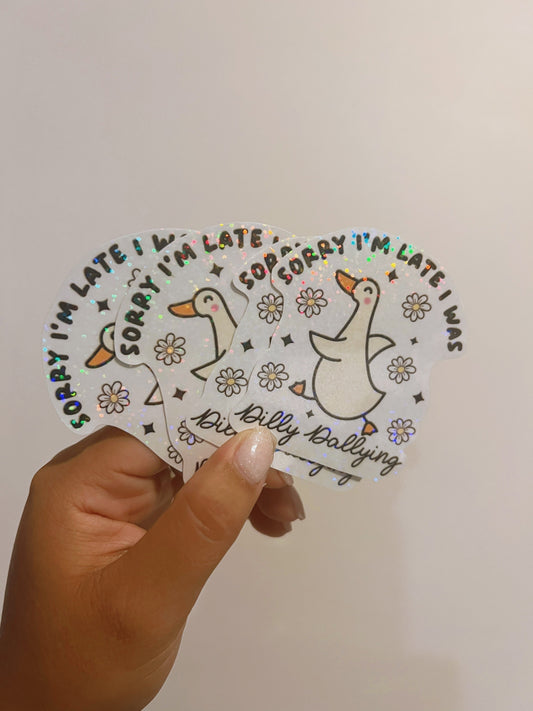 Sorry I was late sticker