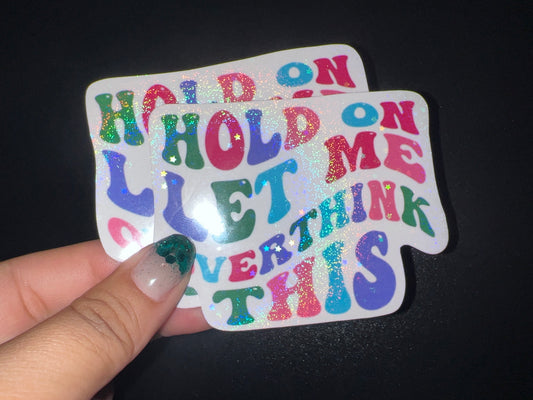 Overthink sticker