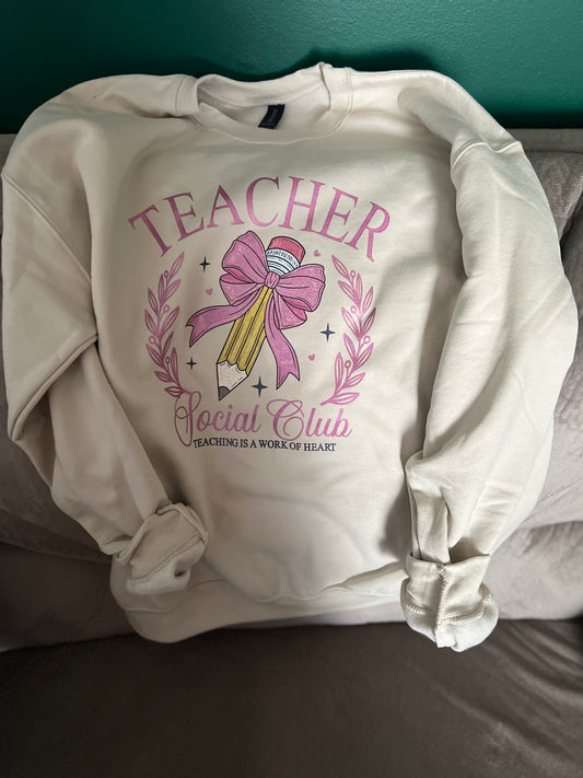 Teacher social club sweatshirt