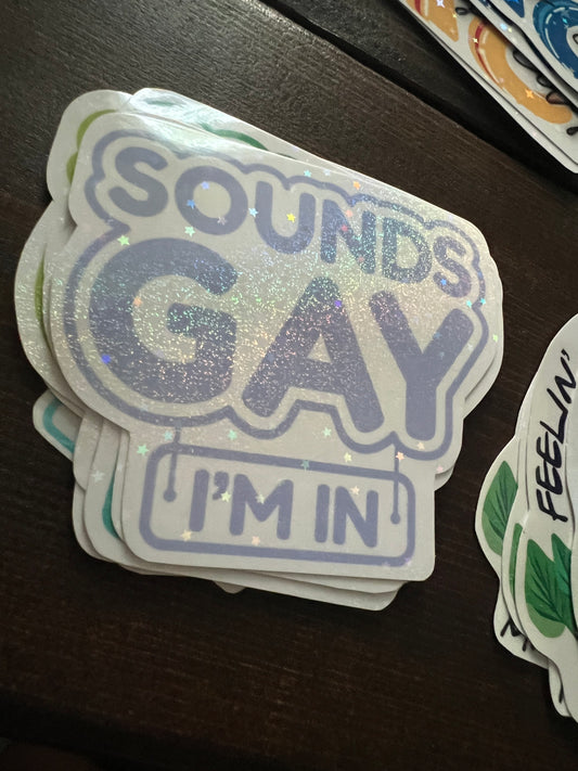 Sounds gay sticker